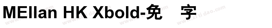 MEllan HK Xbold字体转换